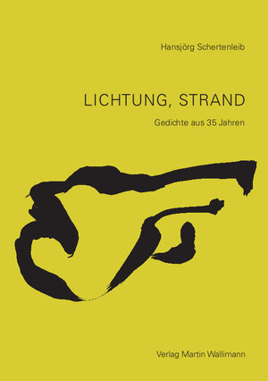 Buchcover LICHTUNG, STRAND | Hansjörg Schertenleib | EAN 9783905969351 | ISBN 3-905969-35-1 | ISBN 978-3-905969-35-1