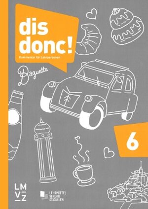 Buchcover dis donc! 6 | EAN 9783905973693 | ISBN 3-905973-69-3 | ISBN 978-3-905973-69-3
