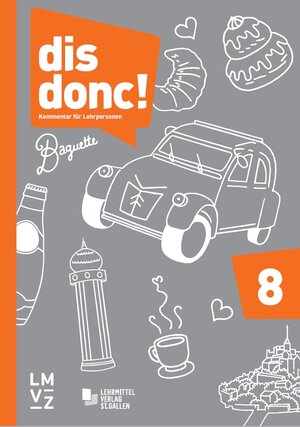 Buchcover dis donc! 8 | Autorenteam | EAN 9783905973914 | ISBN 3-905973-91-X | ISBN 978-3-905973-91-4