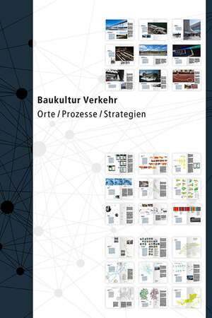 Buchcover Baukultur Verkehr  | EAN 9783906027197 | ISBN 3-906027-19-8 | ISBN 978-3-906027-19-7