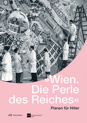 Buchcover Wien. Die Perle des Reiches  | EAN 9783906027784 | ISBN 3-906027-78-3 | ISBN 978-3-906027-78-4