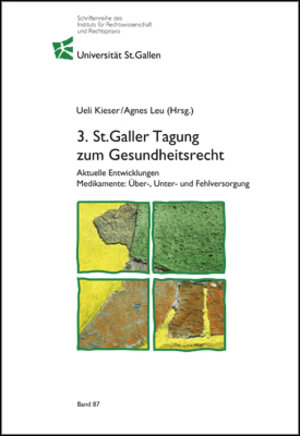 Buchcover 3. St.Galler Tagung zum Gesundheitsrecht  | EAN 9783906049083 | ISBN 3-906049-08-6 | ISBN 978-3-906049-08-3