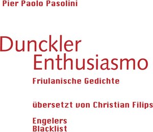 Buchcover Dunckler Enthusiasmo | Pier Paolo Pasolini | EAN 9783906050560 | ISBN 3-906050-56-4 | ISBN 978-3-906050-56-0