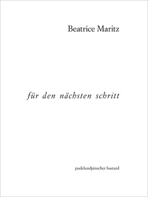Buchcover für den nächsten schritt | Beatrice Maritz | EAN 9783906061245 | ISBN 3-906061-24-8 | ISBN 978-3-906061-24-5
