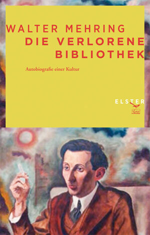 Buchcover Die verlorene Bibliothek | Walter Mehring | EAN 9783906065021 | ISBN 3-906065-02-2 | ISBN 978-3-906065-02-1