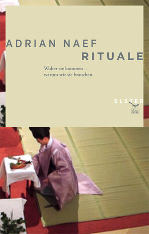 Buchcover Rituale | Adrian Naef | EAN 9783906065090 | ISBN 3-906065-09-X | ISBN 978-3-906065-09-0