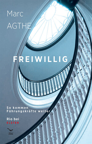 Buchcover Freiwillig | Marc Agthe | EAN 9783906065182 | ISBN 3-906065-18-9 | ISBN 978-3-906065-18-2