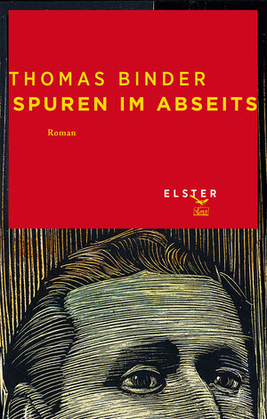 Buchcover Spuren im Abseits | Thomas Binder | EAN 9783906065472 | ISBN 3-906065-47-2 | ISBN 978-3-906065-47-2