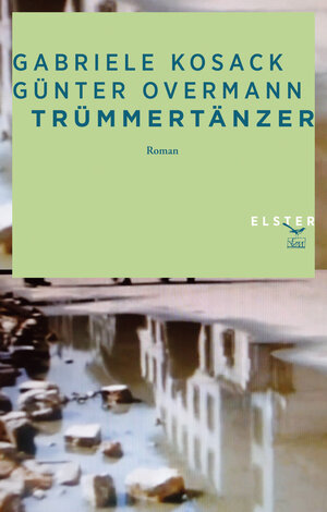 Buchcover Trümmertänzer | Gabriele Kosack | EAN 9783906065687 | ISBN 3-906065-68-5 | ISBN 978-3-906065-68-7
