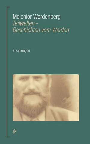 Buchcover Teilwelten | Melchior Werdenberg | EAN 9783906065922 | ISBN 3-906065-92-8 | ISBN 978-3-906065-92-2