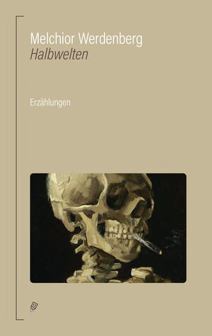 Buchcover Halbwelten | Melchior Werdenberg | EAN 9783906065946 | ISBN 3-906065-94-4 | ISBN 978-3-906065-94-6