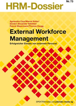 Buchcover External Workforce Management | Agnieszka Czyz | EAN 9783906067193 | ISBN 3-906067-19-X | ISBN 978-3-906067-19-3