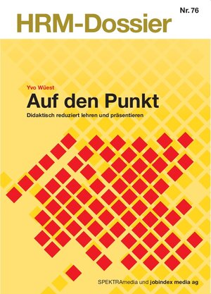 Buchcover Auf den Punkt | Yvo Wüest | EAN 9783906067230 | ISBN 3-906067-23-8 | ISBN 978-3-906067-23-0