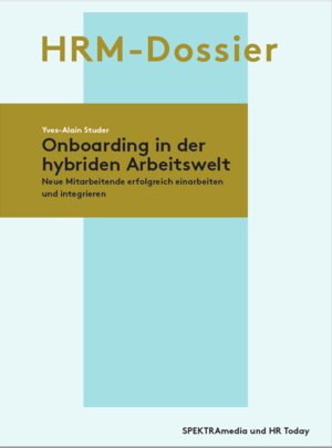 Buchcover Onbording in der hybriden Arbeitswelt | Yves-Alain Studer | EAN 9783906067490 | ISBN 3-906067-49-1 | ISBN 978-3-906067-49-0