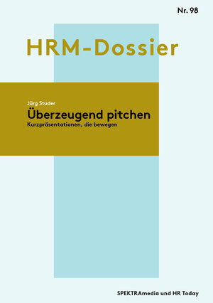 Buchcover Überzeugend pitchen | Jürg Studer | EAN 9783906067506 | ISBN 3-906067-50-5 | ISBN 978-3-906067-50-6