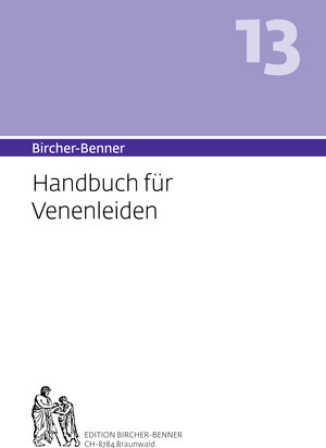 Buchcover Bircher-Benner Handbuch 13 für Venenleiden | Andres Bircher | EAN 9783906089409 | ISBN 3-906089-40-1 | ISBN 978-3-906089-40-9