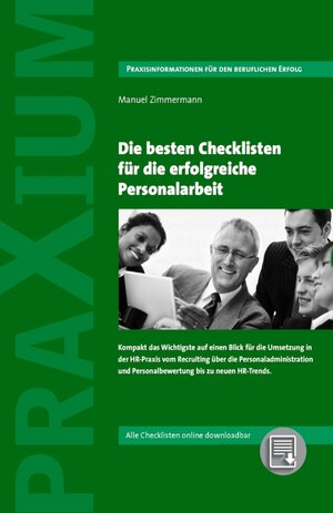 Buchcover Die besten Checklisten für die erfolgreiche Personalarbeit | Zimmermann Manuel | EAN 9783906092379 | ISBN 3-906092-37-2 | ISBN 978-3-906092-37-9