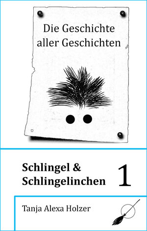 Buchcover Schlingel und Schlingelinchen 1 | Tanja Alexa Holzer | EAN 9783906095745 | ISBN 3-906095-74-6 | ISBN 978-3-906095-74-5