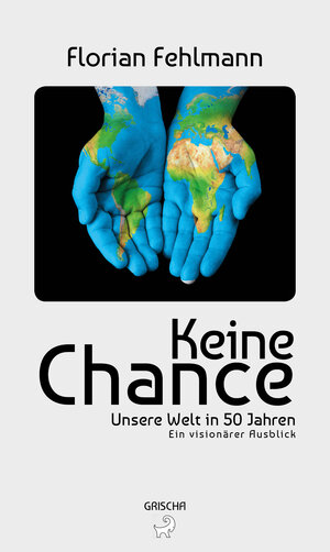Buchcover Keine Chance | Florian Fehlmann | EAN 9783906120294 | ISBN 3-906120-29-5 | ISBN 978-3-906120-29-4