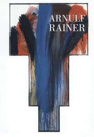 Arnulf Rainer: Bilder