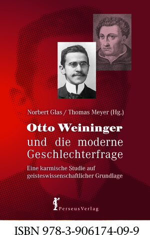 Buchcover Otto Weininger und die moderne Geschlechterfrage | Norbert Glas | EAN 9783906174099 | ISBN 3-906174-09-3 | ISBN 978-3-906174-09-9