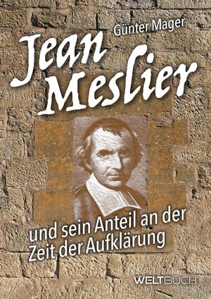 Buchcover JEAN MESLIER | Günter Mager | EAN 9783906212456 | ISBN 3-906212-45-9 | ISBN 978-3-906212-45-6