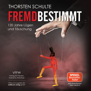 Buchcover Fremdbestimmt | Thorsten Schulte | EAN 9783906212500 | ISBN 3-906212-50-5 | ISBN 978-3-906212-50-0