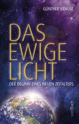 Buchcover Das ewige Licht | Prof. Dr. Günther Krause | EAN 9783906212562 | ISBN 3-906212-56-4 | ISBN 978-3-906212-56-2