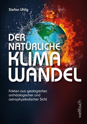 Buchcover Der natürliche Klimawandel | Stefan Uhlig | EAN 9783906212845 | ISBN 3-906212-84-X | ISBN 978-3-906212-84-5