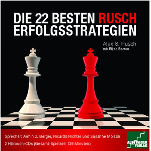 Buchcover Die 22 besten Rusch Erfolgsstrategien | Alex S. Rusch | EAN 9783906227269 | ISBN 3-906227-26-X | ISBN 978-3-906227-26-9
