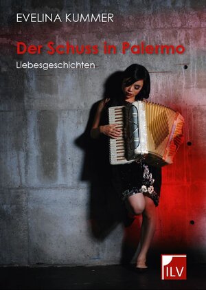 Buchcover Der Schuss in Palermo | Evelina Kummer | EAN 9783906240756 | ISBN 3-906240-75-4 | ISBN 978-3-906240-75-6