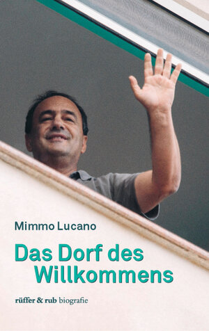 Buchcover Das Dorf des Willkommens | Mimmo Lucano | EAN 9783906304915 | ISBN 3-906304-91-4 | ISBN 978-3-906304-91-5
