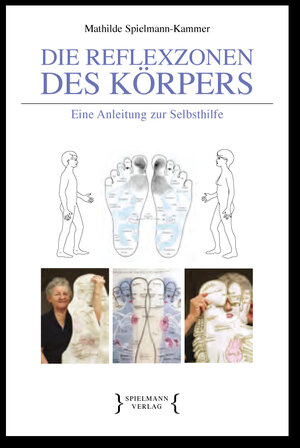 Buchcover Die Reflexzonen des Körpers  | EAN 9783906311579 | ISBN 3-906311-57-0 | ISBN 978-3-906311-57-9