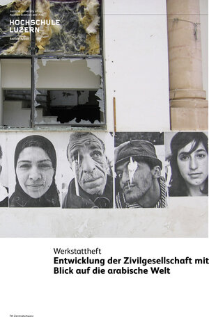 Buchcover Werkstattheft Entwicklung der Zivilgesellschaft mit Blick auf die arabische Welt  | EAN 9783906413952 | ISBN 3-906413-95-0 | ISBN 978-3-906413-95-2