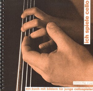 Buchcover Ich spiele Cello  | EAN 9783906415949 | ISBN 3-906415-94-5 | ISBN 978-3-906415-94-9