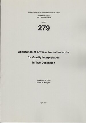 Buchcover Application of Artificial Neutral Networks for Gravity | Alexandre A Grêt | EAN 9783906467108 | ISBN 3-906467-10-4 | ISBN 978-3-906467-10-8