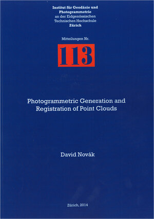 Buchcover Photogrammetric Generation and Registration of Point Clouds | David Novák | EAN 9783906467993 | ISBN 3-906467-99-6 | ISBN 978-3-906467-99-3
