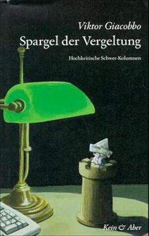 Buchcover Spargel der Vergeltung | Viktor Giacobbo | EAN 9783906542010 | ISBN 3-906542-01-7 | ISBN 978-3-906542-01-0