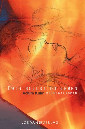 Buchcover Ewig sollst du leben | Achim Kuhn | EAN 9783906561547 | ISBN 3-906561-54-2 | ISBN 978-3-906561-54-7