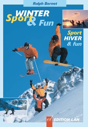 Buchcover Wintersport & Fun | Ralph Bernet | EAN 9783906691237 | ISBN 3-906691-23-3 | ISBN 978-3-906691-23-7