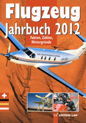 Buchcover Flugzeug-Jahrbuch 2012 | Felix Imhof | EAN 9783906691633 | ISBN 3-906691-63-2 | ISBN 978-3-906691-63-3