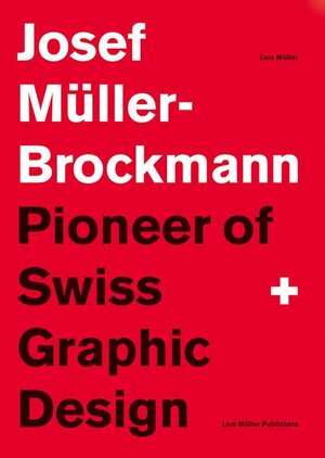 Buchcover Josef Müller-Brockmann  | EAN 9783906700892 | ISBN 3-906700-89-5 | ISBN 978-3-906700-89-2