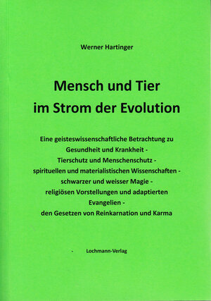 Buchcover Anthroposophische Erkenntnisse / Mensch und Tier im Strom der Evolution | Werner Hartinger | EAN 9783906712543 | ISBN 3-906712-54-0 | ISBN 978-3-906712-54-3