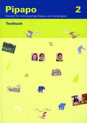 Buchcover Pipapo 2 - Deutsch für mehrsprachige Klassen und Lerngruppen / Textbuch | Claudio Nodari | EAN 9783906738369 | ISBN 3-906738-36-1 | ISBN 978-3-906738-36-9