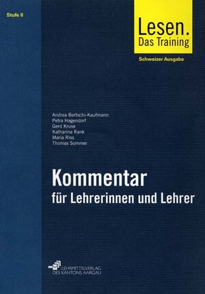 Buchcover Lesen. Das Training - Lesefertigkeiten, Lesegeläufigkeit, Lesestrategien... / Stufe 2: Kommentar für Lehrerinnen und Lehrer | Autorenteam | EAN 9783906738673 | ISBN 3-906738-67-1 | ISBN 978-3-906738-67-3