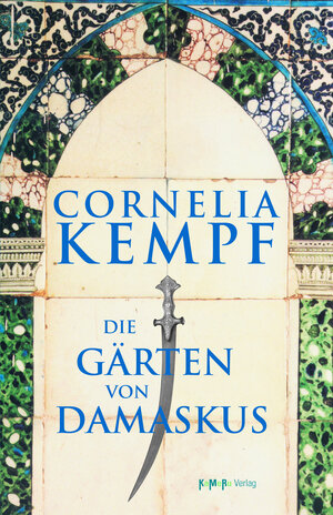 Buchcover Die Gärten von Damaskus | Cornelia Kempf | EAN 9783906739991 | ISBN 3-906739-99-6 | ISBN 978-3-906739-99-1