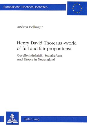 Buchcover Henry David Thoreaus «world of full and fair proportions» | Andrea Bollinger | EAN 9783906755182 | ISBN 3-906755-18-5 | ISBN 978-3-906755-18-2