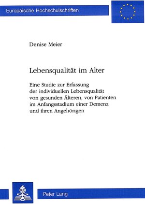 Buchcover Lebensqualität im Alter | Denise Meier | EAN 9783906755502 | ISBN 3-906755-50-9 | ISBN 978-3-906755-50-2