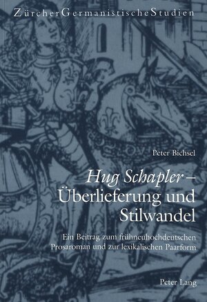 Buchcover «Hug Schapler» - Überlieferung und Stilwandel | Peter Bichsel | EAN 9783906761794 | ISBN 3-906761-79-7 | ISBN 978-3-906761-79-4