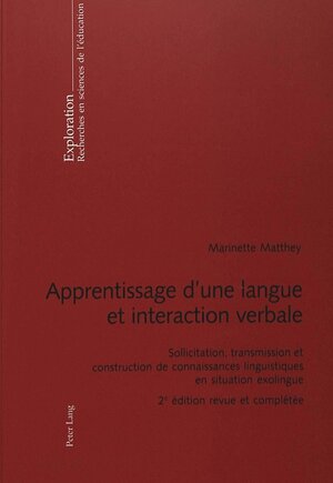 Buchcover Apprentissage d'une langue et interaction verbale | Marinette Matthey | EAN 9783906766621 | ISBN 3-906766-62-4 | ISBN 978-3-906766-62-1